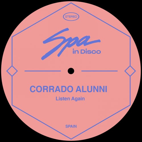 Corrado Alunni - Listen Again [SPA205]